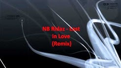 NB Ridaz - Lost in Love (Remix)