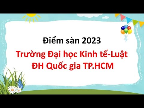 Floor score 2023 University of Economics and Law, Vietnam National University, Ho Chi Minh City - youtube