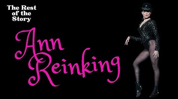Ann Reinking: Fosse’s Muse Who Became a Master | The Rest of the Story | Ep 12