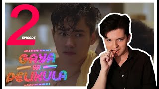 #GayaSaPelikula (Like In The Movies) EP 2 | REACTION