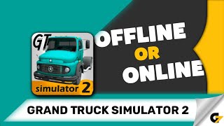 Is Grand Truck Simulator 2 an offline or online game? screenshot 5