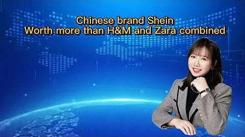 Chinese brand Shein is worth more than H&M and Zara combined