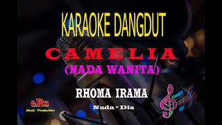 Karaoke Camelia Nada Wanita - Rhoma Irama (Karaoke Dangdut Tanpa Vocal)