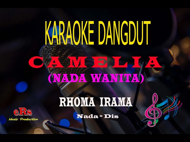 Karaoke Camelia Nada Wanita - Rhoma Irama (Karaoke Dangdut Tanpa Vocal) class=