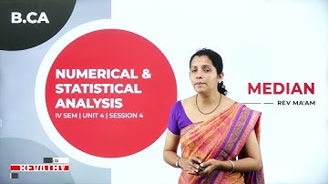 DAY 30 |NUMERICAL AND STATISTICAL ANALYSIS | IV SEM| B.CA| NEP| MEDIAN | L4