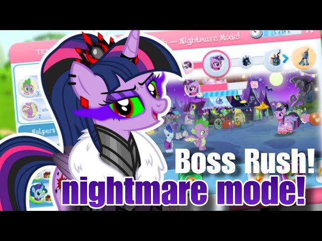 Boss Rush -- Nightmare Mode, The My Little Pony Gameloft Wiki