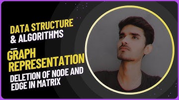 Graph | Deletion of Node and Edge in Matrix | DSA in C with implementation