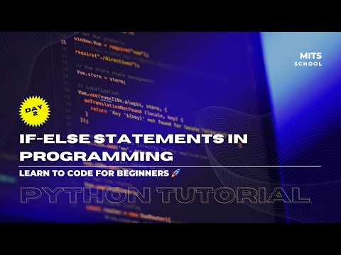 Day 2: If-Else Statements in Programming | Learn to Code for Beginners 🚀 (Python Tutorial)