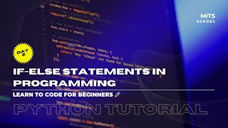 Day 2: If-Else Statements in Programming | Learn to Code for Beginners 🚀 (Python Tutorial)