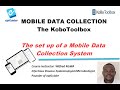 Video 2 The set up a of mobile data collection system
