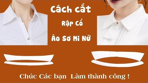 ✅ Cách Cắt Rập Cổ Áo Sơ Mi Cơ Bản. Siêu Dễ Cắt.