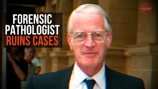 FORENSIC PATHOLOGIST RUINS MULTIPLE MAJOR CRIME CASES | AUSTRALIAN CRIME | TCC