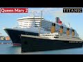 Titanic vs. Queen Mary 2