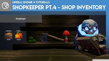 Unreal Engine 4 Tutorial – Shopkeeper Pt.4 - Shop Inventory