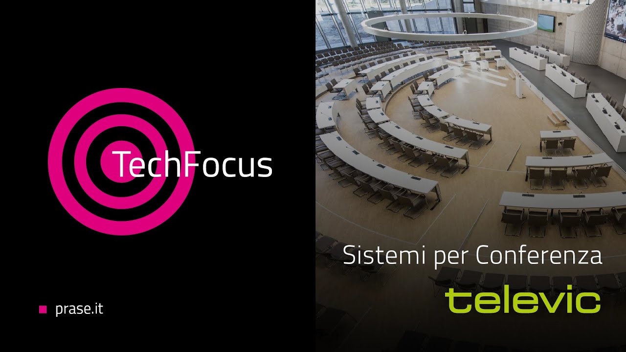 Tech Focus Televic - Sistemi per Conferenza - YouTube
