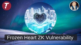ZK Vulnerability - Frozen Heart