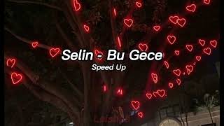 Selin - Bu Gece Speed Up Resimi