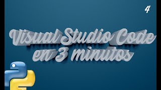 Curso Python de cero a Data Science #4 | Instalación de Visual Studio Code