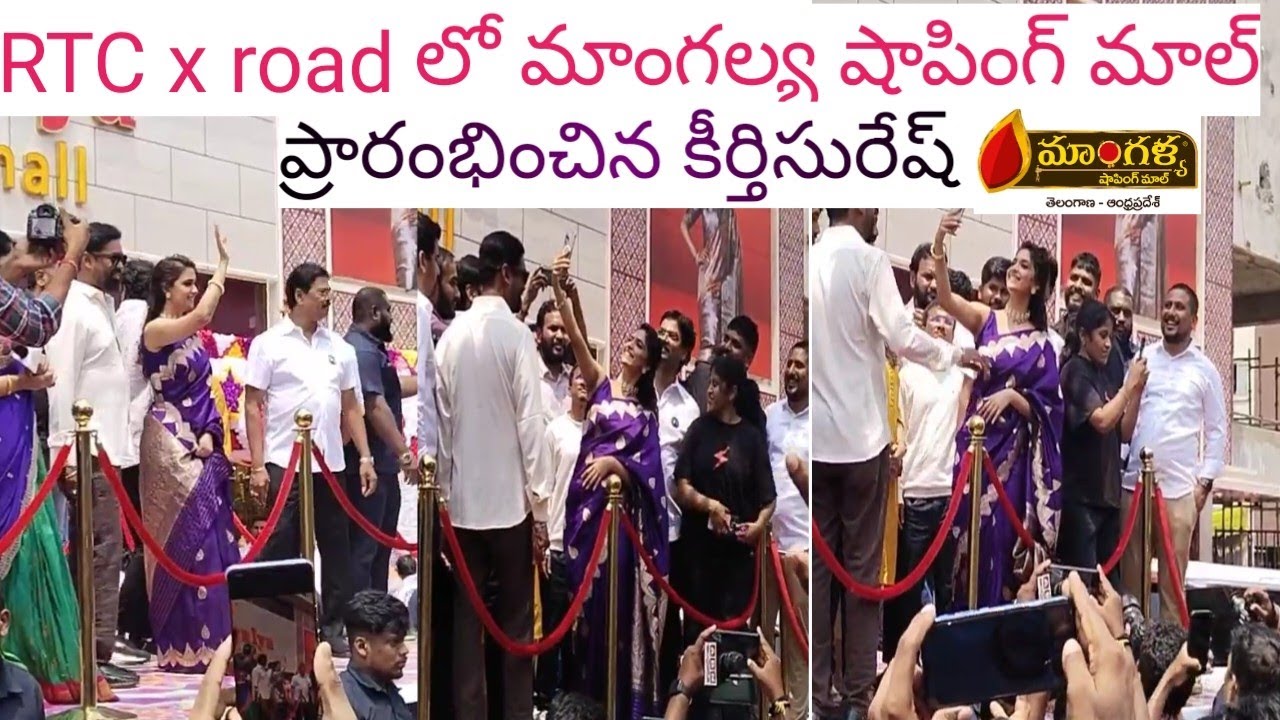 Keerthi suresh grand opening mangalya shopping mall Rtc x road Hyderabad