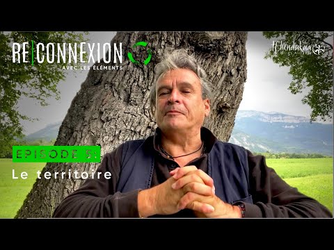 RE|CONNEXION - Épisode 5 : Le territoire