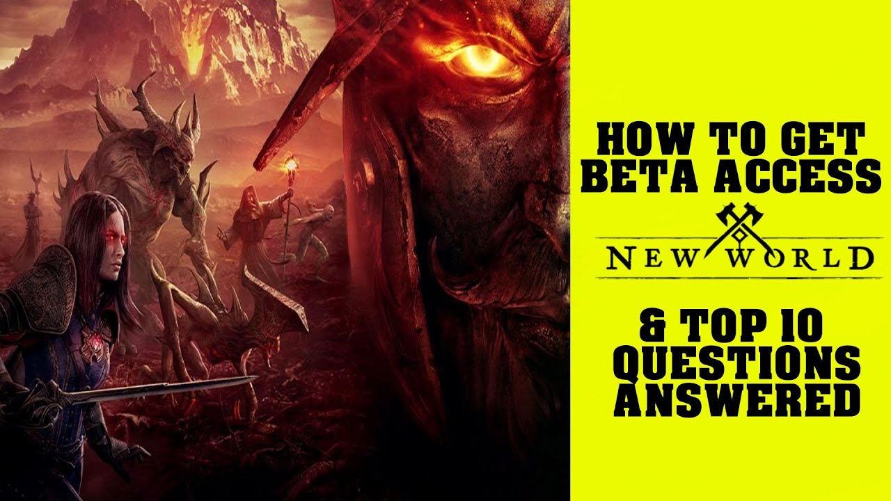 NEW WORLD Beta Access & 10 Most Asked Questions about NEW WORLD