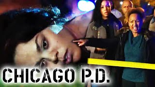 They're killing our daughters | Chicago P.D.
