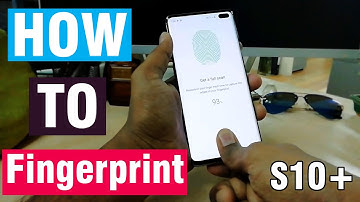 How to Add Fingerprint in SAMSUNG Galaxy S10 Plus - Fingerprint Sensor