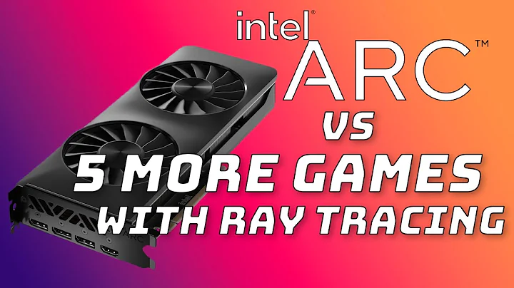 Experience Stunning Ray Tracing Performance with Intel Arc A750