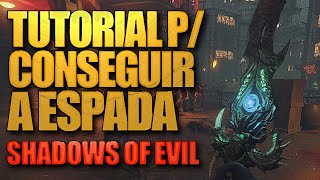 TUTORIAL: Como pegar a ESPADA de Shadows of Evil - BO3 Zombies