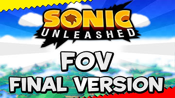 (RELEASE) Sonic Generations - Unleashed FOV FINAL Version