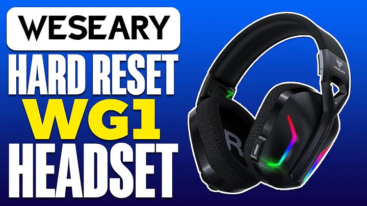 How To Hard Reset Weseary WG1 Headset