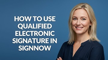 How to Use Qualified Electronic Signature In Signnow - Julia
