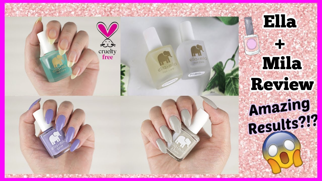 ELLA + MILA REVIEW & DEMO! CRUELTY FREE & VEGAN NAIL CARE YouTube