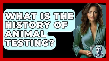 What Is The History Of Animal Testing? - Philosophy Beyond