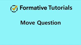Move a Question Within a Formative Assignment