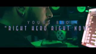 Young Bro "Right Here, Right Now" (Official Video)