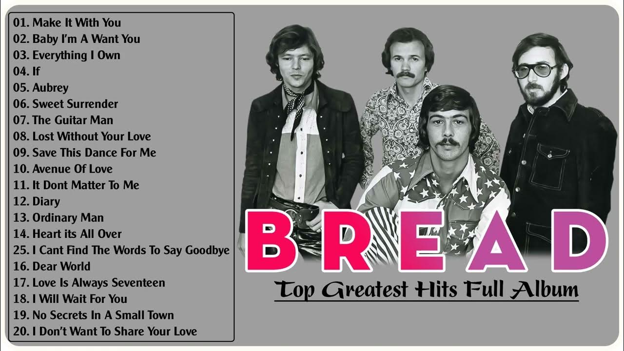 Bread Greatest Hits Full Album Best Songs Of Bread New Playlist 2022