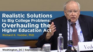 Realistic Solutions to Big College Problems: Overhauling the Higher Education Act
