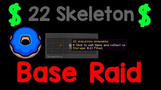 22 Skeleton Spawner Base RAID on DONUTSMP