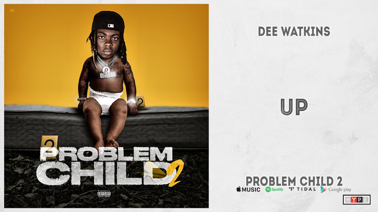 Dee Watkins - "Up" (Problem Child 2)
