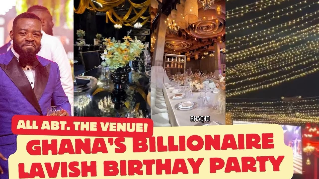 Самая роскошная вечеринка по случаю дня рождения в Гане. Эффектное празднование 40-летия Ричарда ...