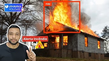 Detecção de Incêndio | YOLOv12 Treinamento | Visão Computacional