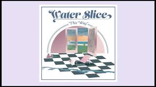 Water Slice - This Way chords