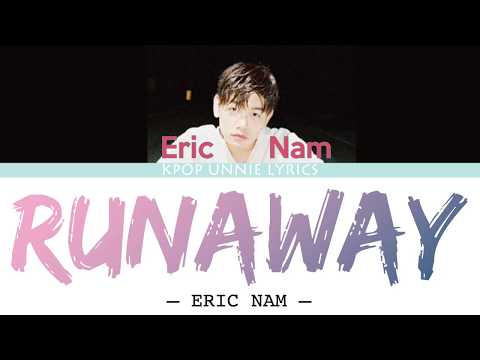 Eric Nam (에릭남) - Runaway (Lyrics Han/Rom/Eng/가사)