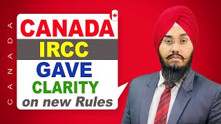 CANADA IRCC  GAVE CLARITY ON NEW RULES  | STUDY VISA UPDATES 2023 | USA CANADA UK