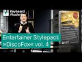 🤩 Entertainer Stylepack »DiscoFox« vol. 4 | Genos, Tyros, PSR-S970/975, PSR-SX900, SX700