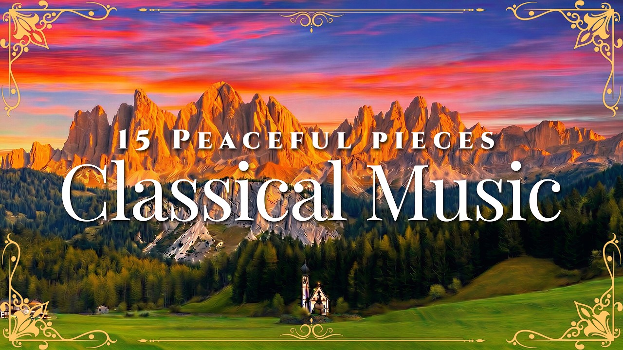 No Ads)25 Most Listened Classical Melodies -Classical Music