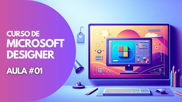 Curso de Microsoft Designer Gratuito: Criando e Editando Fotos com IA