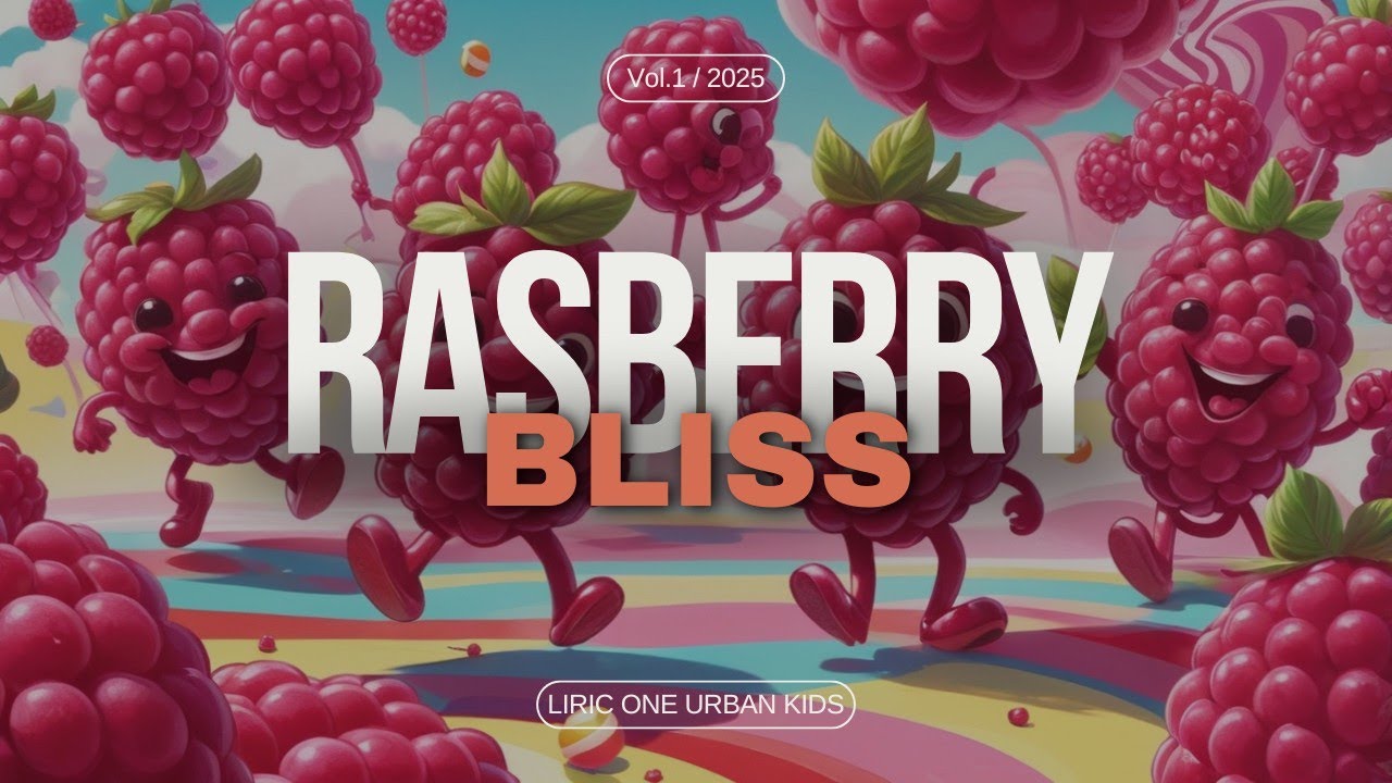 Lil Raspberry Song RASPBERRY BLISS ๏ธ | Liric One Urban Kids | Fun Song for Cool Kids - YouTube