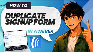 How To Duplicate A Signup Form In AWeber (Easy Guide)